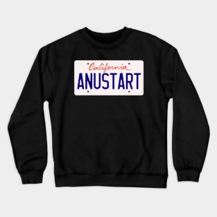 Tobias Funke Anustart A New Start License Plate Crewneck Sweatshirt